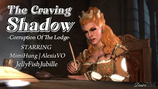 The Craving Shadow: Corruption of the Lodge [DesireSFM]
