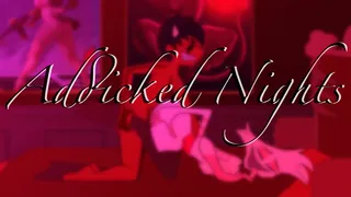 Angel Dust & Ick In "Addicked Nights" (ft. VoidSlutVA) (Scrabble007)