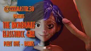 Elassthicc Girl: The Incredimilf Adventures - Part 5 Bonus Redux