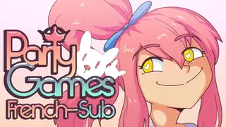 PARTY GAMES - Stuffy Bunny [Derpixon][FRENCH-SUB]