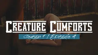 Creature Cumforts - Season 1 Episode 4 by Moomoo Taboo