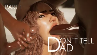 Don't Tell Dad: Step Mom Secrets (Part 1)