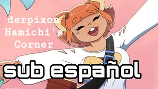Derpixon- Hamichi's Corner! - sub español