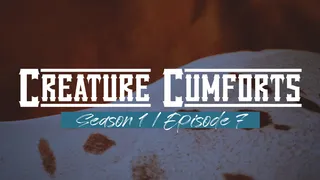 Creature Cumforts - S01E07