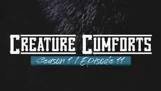 Creature Cumforts - S01E11
