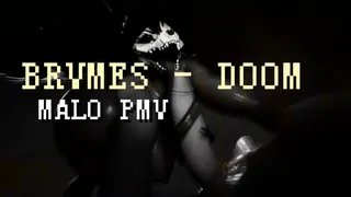 BRVMES-DOOM Mal0 PMV