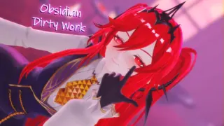 [MMD] Obsidian | Dirty Work (Honkai: Star Rail)