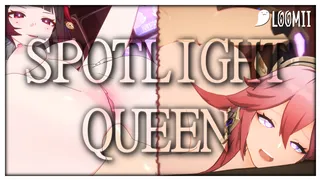 [Loomii] SPOTLIGHT QUEEN