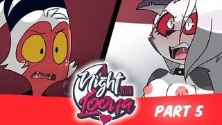 Una notte con Loona episodio 5