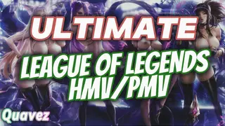 สุดยอด LEAGUE OF LEGENDS HMV/PMV | Quavez