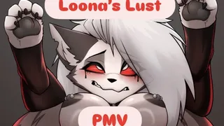 Loona’s Lust PMV