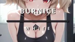 Burnice is Blacked!
