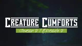 Creature Cumforts - S02E02