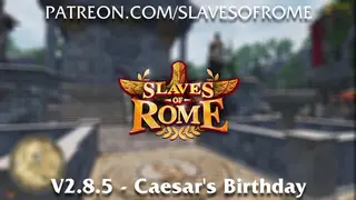 Slaves of Rome - Caesar's Birthday (V2.8.5) Ora disponibile!