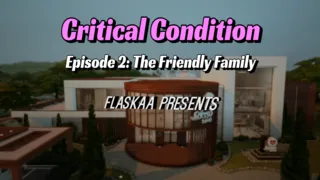 Critical Condition Ep.2