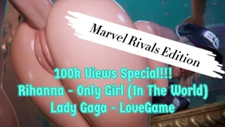 Marvel Rivals Lady Gaga LoveGame Rihanna Only Girl Music Video